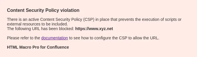 Content Security Policy violation error shown in an HTML Macro Pro block, Confluence CSP violation